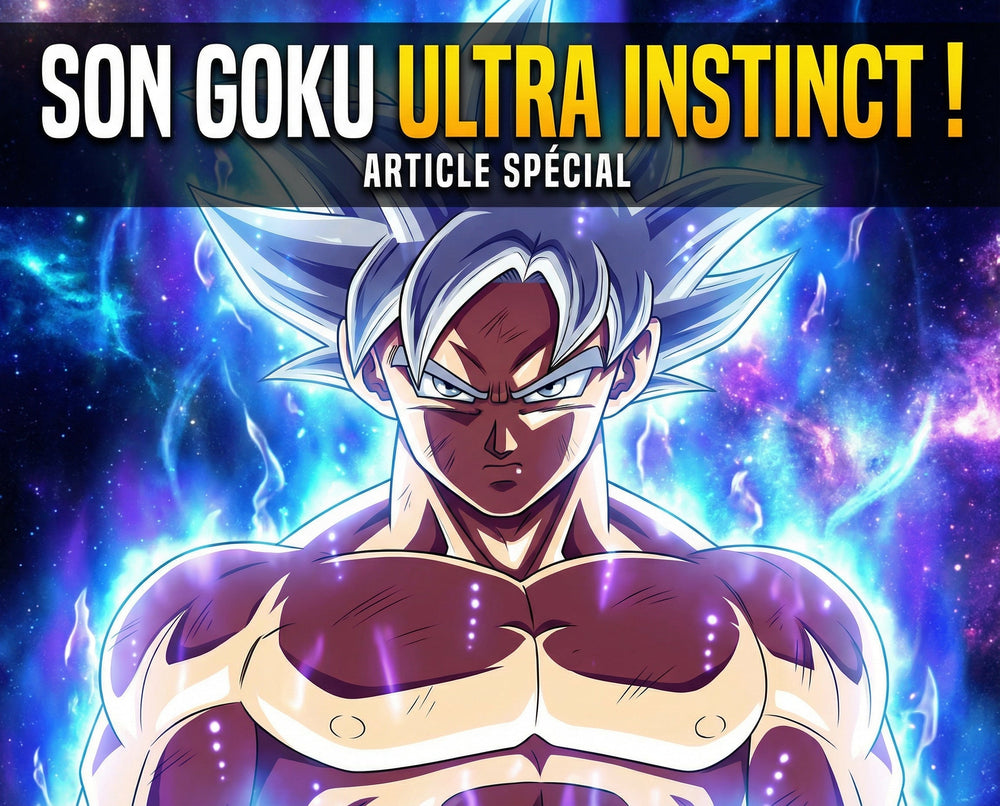 Son Goku Ultra Instinct : Guide Complet de la Forme Ultime | Dragon Ba ...